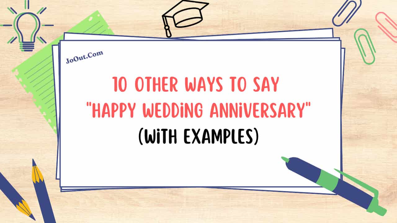 10 Other Ways to Say Happy Wedding Anniversary With